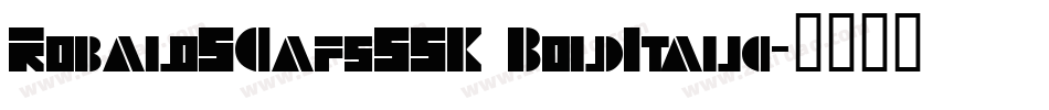 RobaloSCapsSSK BoldItalic字体转换